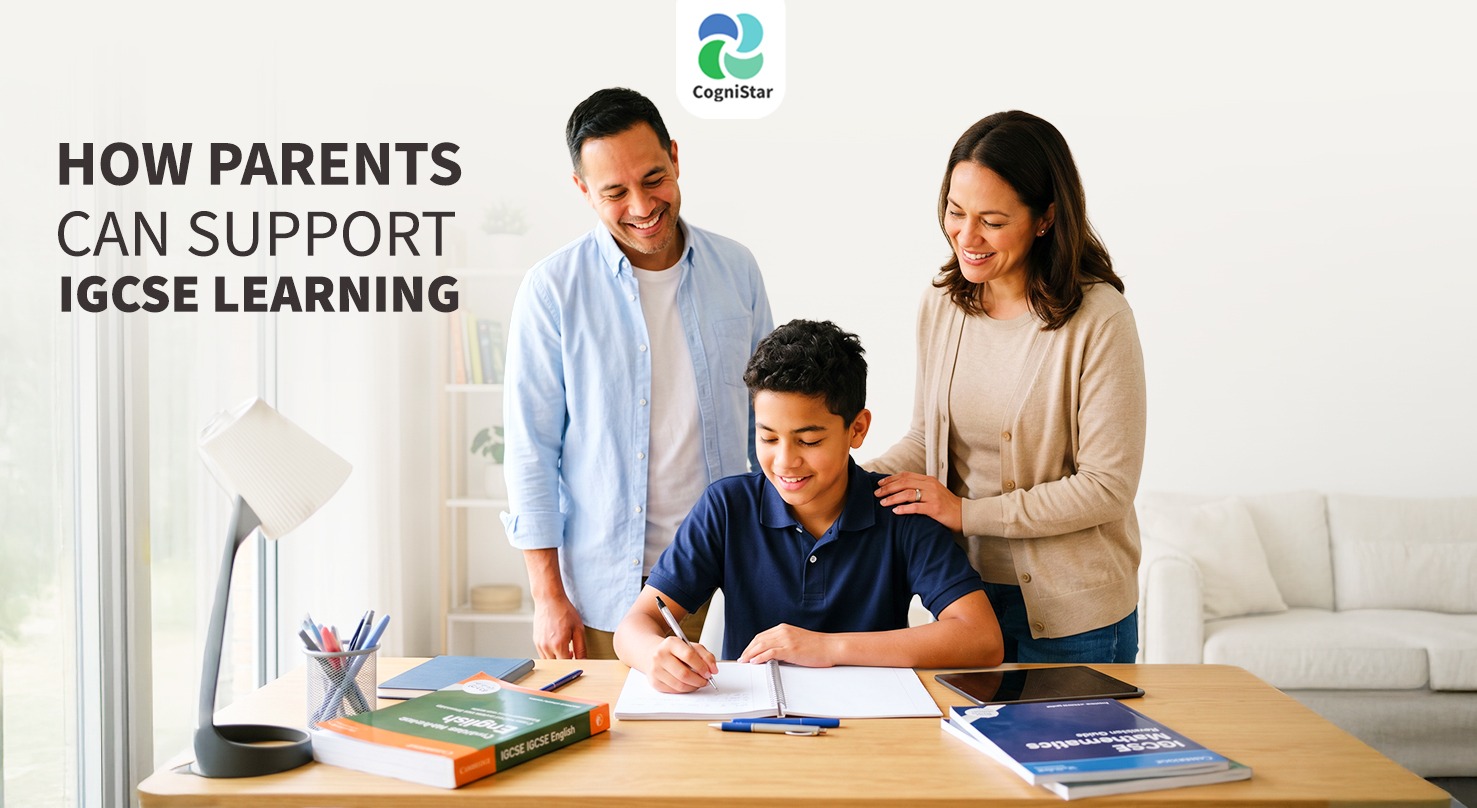 How Parents Can Support IGCSE Learning